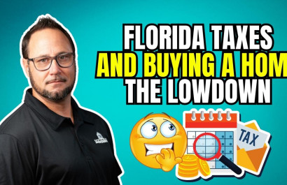 Florida Taxes and Buying a Home, the lowdown!